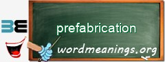 WordMeaning blackboard for prefabrication